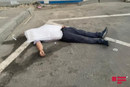 Bakıda sürücünü döyərək öldürən şəxsin FOTOSU - YENİLƏNİB Bakıda sürücünü döyərək öldürən şəxsin FOTOSU - YENİLƏNİB