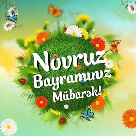 BAHAR BAYRAMINIZ MÜBARƏK!      "Sevgi-məhəbbəti, eşqi qocalmır" - Əli Vahid(Çaylı)
