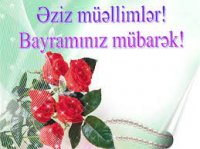  5 oktyabr – Beynəlxalq Müəllimlər günüdür - Tahir RƏCƏBOV