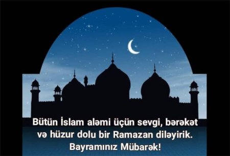 Ramazan bayramı İslam dininin ən əlamətdar bayramıdır - FOTO Ramazan bayramı İslam dininin ən əlamətdar bayramıdır - FOTO