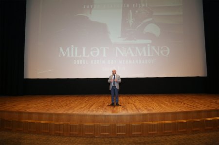 “Millət naminə. Əbdül Kərim bəy Mehmandarov” sənədli filminin təqdimatı olub - FOTOLAR