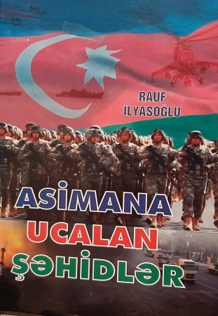 “ASİMANA UCALAN ŞƏHİDLƏR” - FOTOLAR “ASİMANA UCALAN ŞƏHİDLƏR” - FOTOLAR