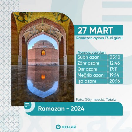 Ramazan ayının on yeddinci gününün imsak, iftar və namaz vaxtları - FOTO