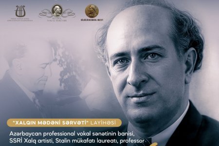 "Xalqın Mədəni Sərvəti" layihəsi dahi Bülbülə həsr olunacaq "Xalqın Mədəni Sərvəti" layihəsi dahi Bülbülə həsr olunacaq